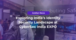 Exploring India’s Identity Security Landscape at CyberSec India EXPO