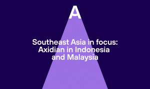 Southeast Asia in Focus: Axidian in Indonesia and Malaysia