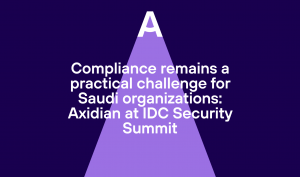 Compliance remains a practical challenge for Saudi organizations: Axidian at IDC Security Summit