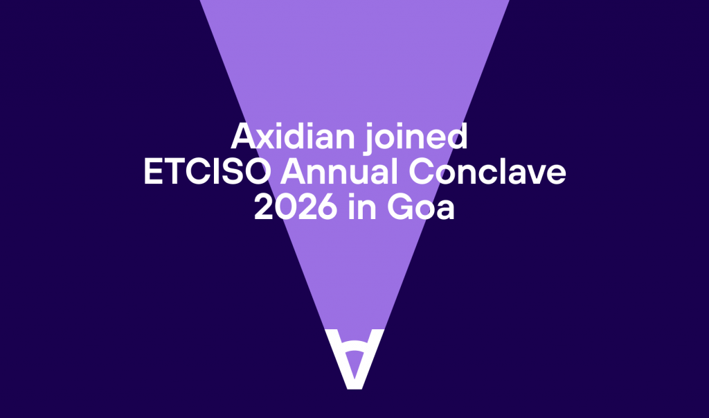 Axidian joined ETCISO Annual Conclave 2026 in Goa