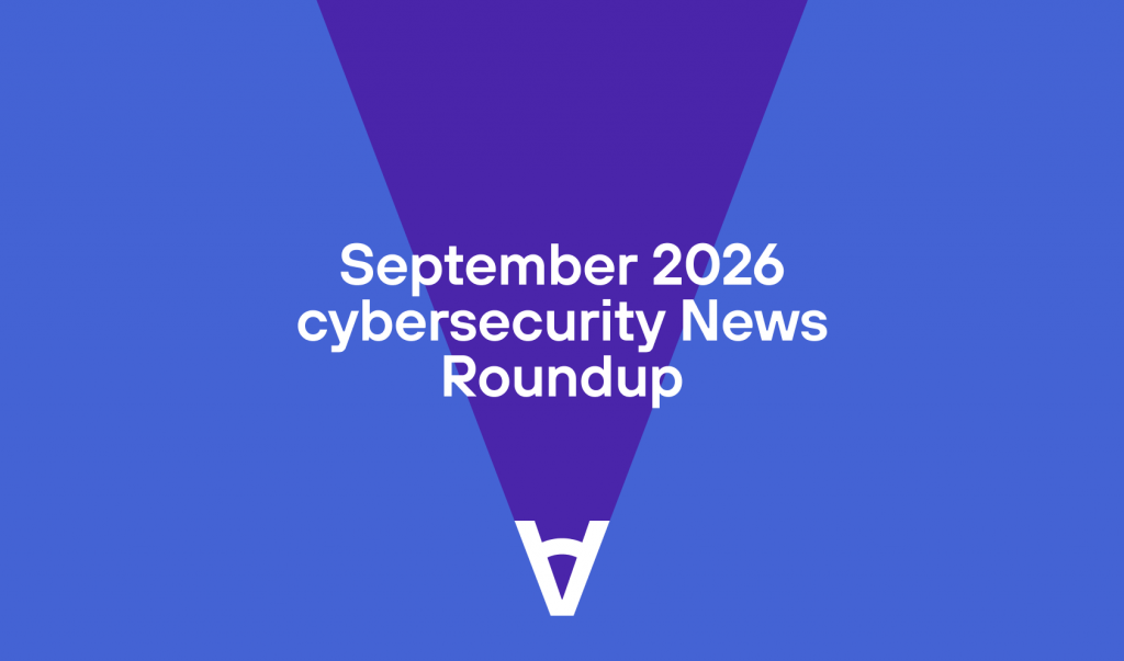 September 2026 cybersecurity News Roundup