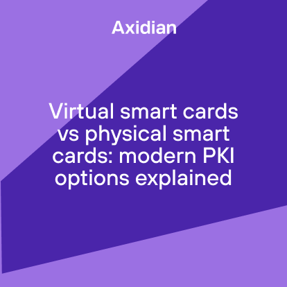Virtual smart cards vs physical smart cards